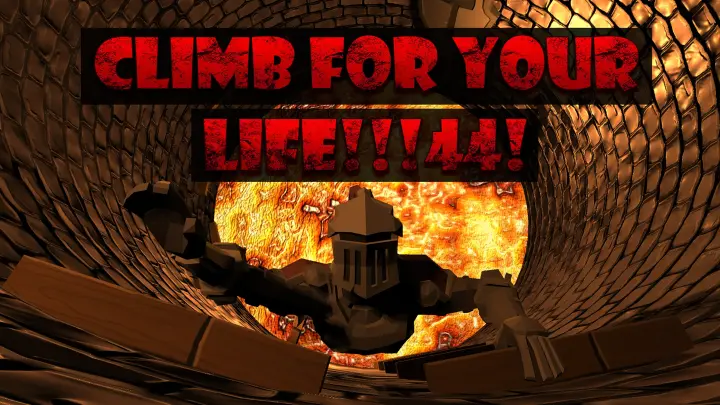 CLIMB FOR YOUR LIFE!!!44!