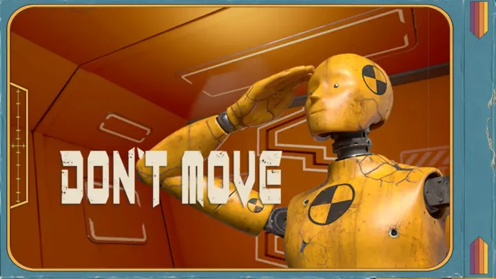 DONT MOVE