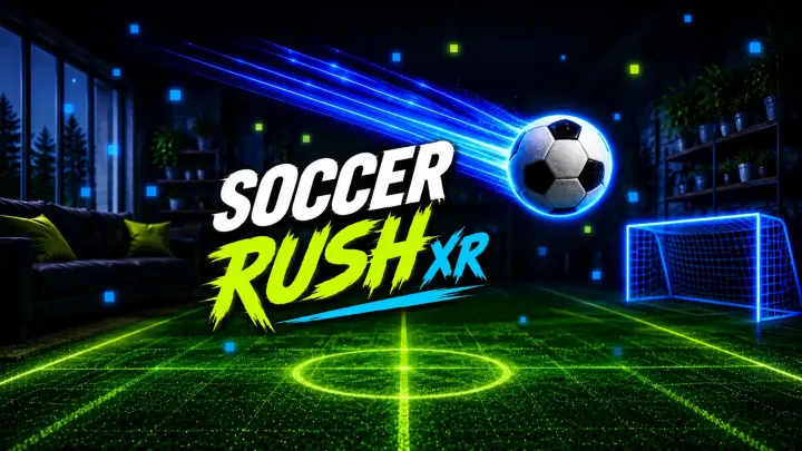 Soccer Rush XR – Mixed Reality Soccer