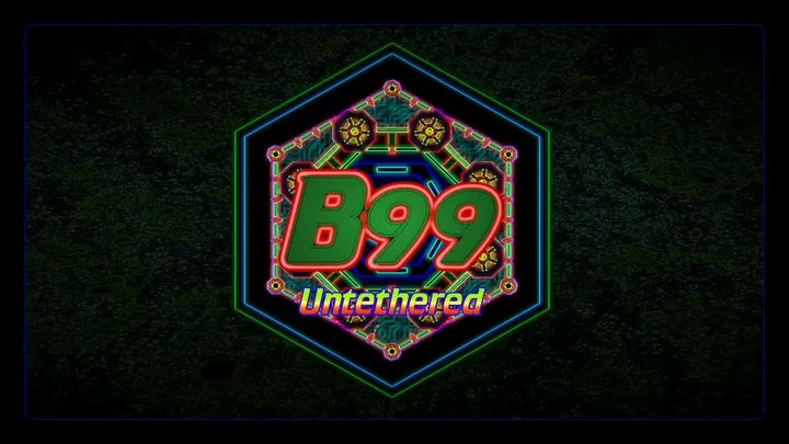 B99 Untethered