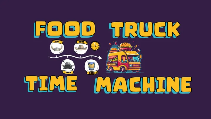 Food Truck Time Machine