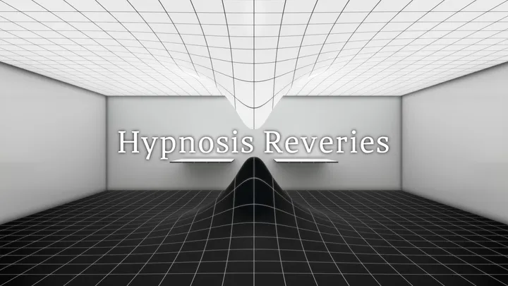 Hypnosis Reveries