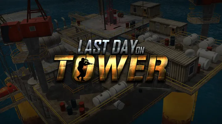 Last Day on Tower - FPS Shooting