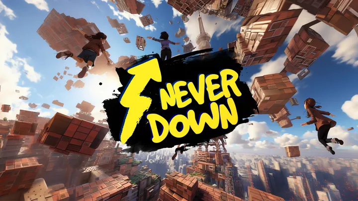 Never Down - Only Up